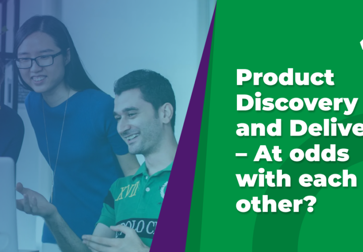 Product Discovery And Delivery At Odds With Each Other
