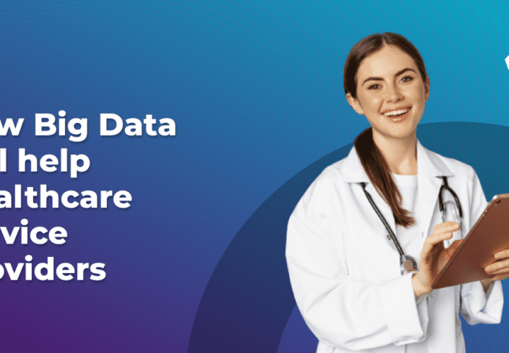 how big data will help healthcare service providers