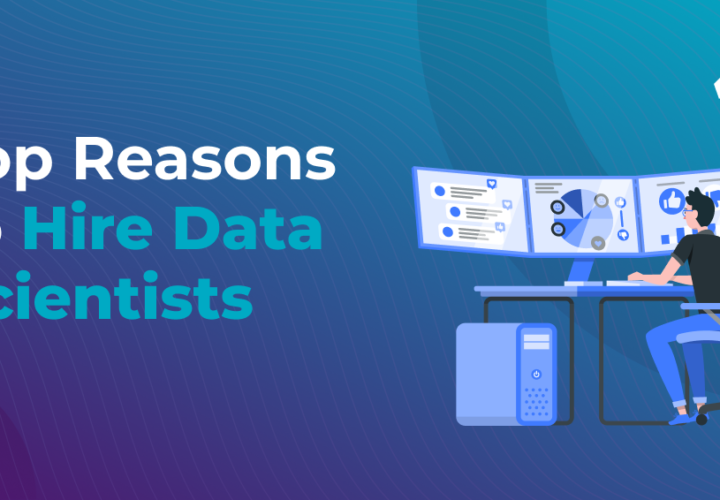 top reasons to hire data scientists
