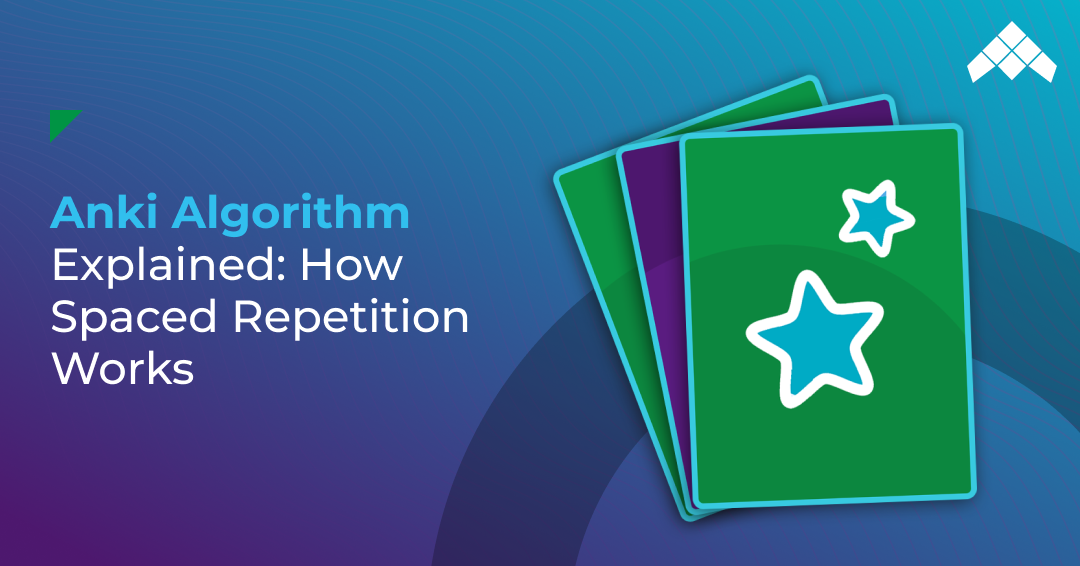Anki-Algorithm-Explained_-How-Spaced-Repetition-Works