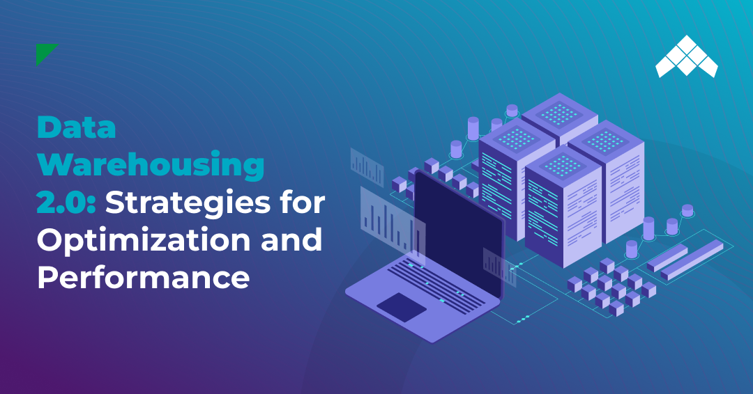 Data Warehousing 2.0_Strategies for Optimization and Performance