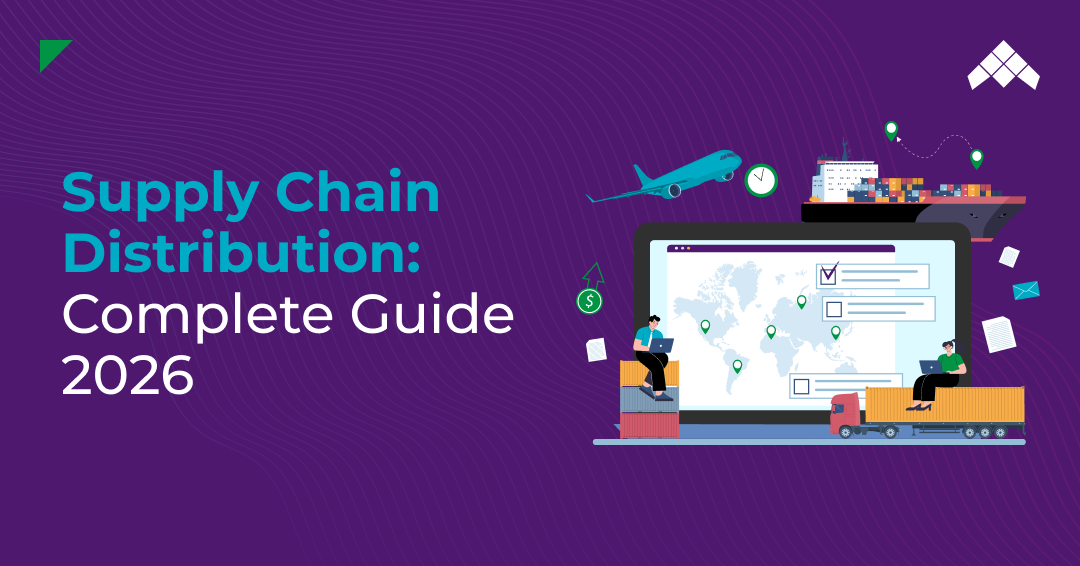 Supply Chain Distribution_ Complete Guide 2026