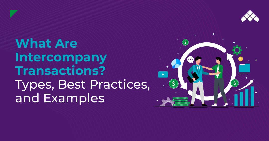 What Are Intercompany Transactions_ Types, Best Practices, and Examples