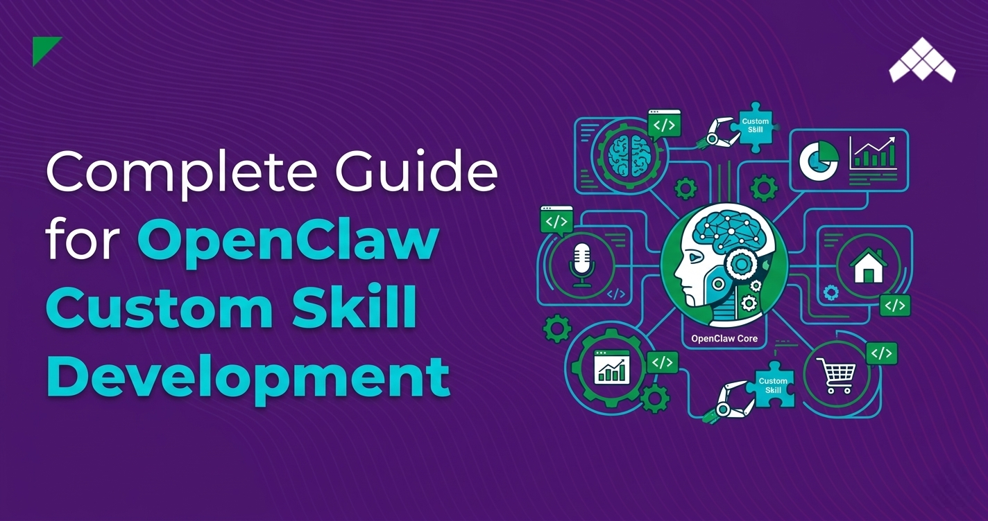 Complete Guide for OpenClaw Custom Skill Development